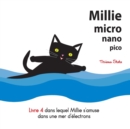 Image for Millie micro nano pico Livre 4 dans lequel Millie s’amuse dans une mer d’electrons