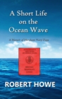 Image for A Short Life on the Ocean Wave