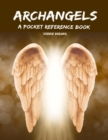 Image for Archangels, a Pocket Reference Book