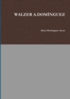Image for WALZER A.DOMINGUEZ