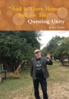 Image for &quot;And Is There Honey Still for Tea?&quot; Questing Unity