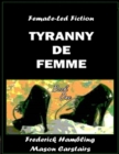 Image for Tyranny De Femme - Book One