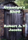 Image for Grandpa&#39;s Shed