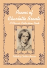 Image for Poems of Charlotte Bronte, A Classic Collection Book