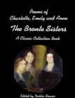 Image for Poems of Charlotte, Emily and Anne, the Bronte Sisters, a Classic Collection Book