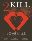 Image for 2Kill: Love Kills