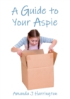 Image for A Guide to Your Aspie