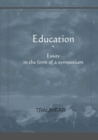Image for Education, Essay in the form of a Symposium