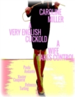 Image for Caroline Miller - A Very English Cuckold - A Wife Takes Control