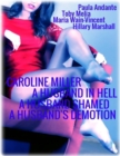 Image for Caroline Miller - A Husband In Hell - A Husband Shamed - A Husband&#39;s Demotion