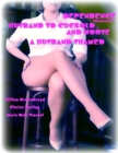 Image for Dependence (Illustrated) - Husband to Cuckold... And Worse - A Husband Shamed
