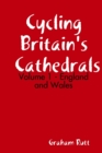 Image for Cycling Britain&#39;s Cathedrals Volume 1