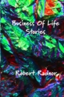 Image for Business Of Life Stories