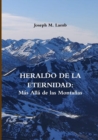 Image for HERALDO DE LA ETERNIDAD: Mas Alla de las Montanas