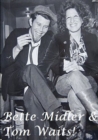 Image for Bette Midler &amp; Tom Waits!