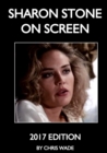 Image for Sharon Stone On Screen 2017 Edition