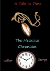 Image for A Tale in Time - The Necklace Chronicles
