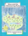 Image for Elius and the Glimmering Ruby