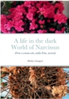Image for A Life in the Dark World of Narcissus