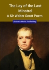 Image for The Lay of the Last Minstrel, a Sir Walter Scott Poem