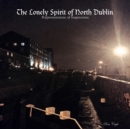 Image for The Lonely Spirit of North Dublin