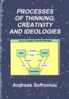 Image for Processes of Thinking, Creativity and Ideologies