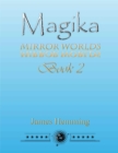 Image for Magika: Mirror Worlds Book 2