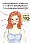 Image for Petit manuel pour comprendre le Syndrome de Tachychardie Orthostatique Posturale
