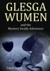 Image for GLESGA WUMEN and the Mystery Swally Adventure