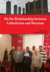 Image for On the Relationship between Catholicism and Marxism