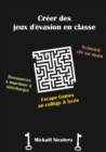 Image for Creer des jeux d&#39;evasion en classe