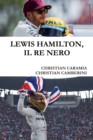 Image for Lewis Hamilton, Il Re Nero