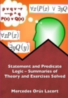 Image for Statement and Predicate Logic – Summaries of Theory and Exercises Solved