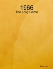 Image for 1966 - The Long Game
