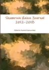 Image for Shamrock Haiku Journal : 2012-2018