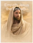 Image for Empath Jesus the Empath