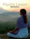 Image for Psychic Lesson: Meditation