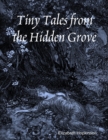 Image for Tiny Tales from the Hidden Grove