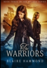 Image for The Warriors (Wicked, Book Three)
