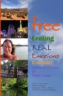 Image for free - Feeling Real Emotions Everyday (Without Pictures)