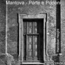 Image for Mantova - Porte e Portoni - Volume 2