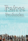 Image for Raices Profundas...