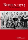 Image for Rebels 1975 - The Last Season