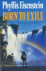 Image for Born to Exile