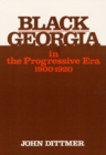 Image for Black Georgia in the Progressive Era, 1900-1920