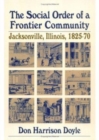 Image for The Social Order of a Frontier Community
