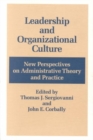 Image for Leadership and Organizational Culture : New Perspectives on Administrative Theory and Practice