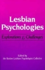 Image for Lesbian Psychologies : EXPLORATIONS AND CHALLENGES