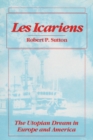 Image for Les Icariens : THE UTOPIAN DREAM IN EUROPE AND AMERICA
