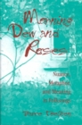 Image for Morning Dew and Roses : Nuance, Metaphor, and Meaning in Folksongs
